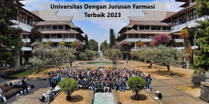 Universitas Dengan Jurusan Farmasi Terbaik 2023