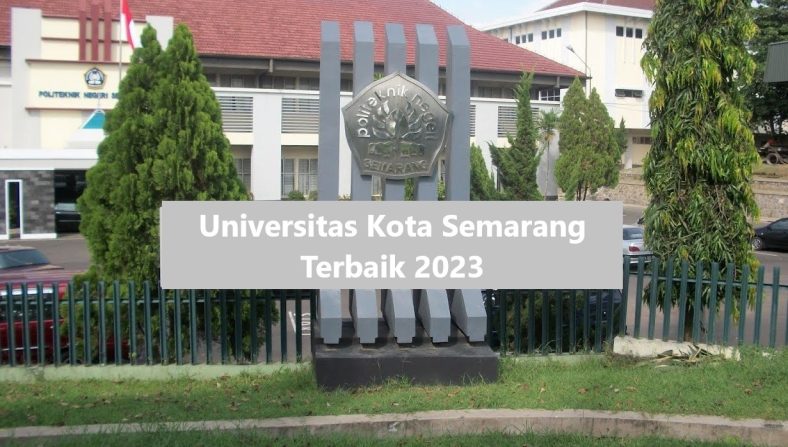 Universitas Kota Semarang Terbaik 2023